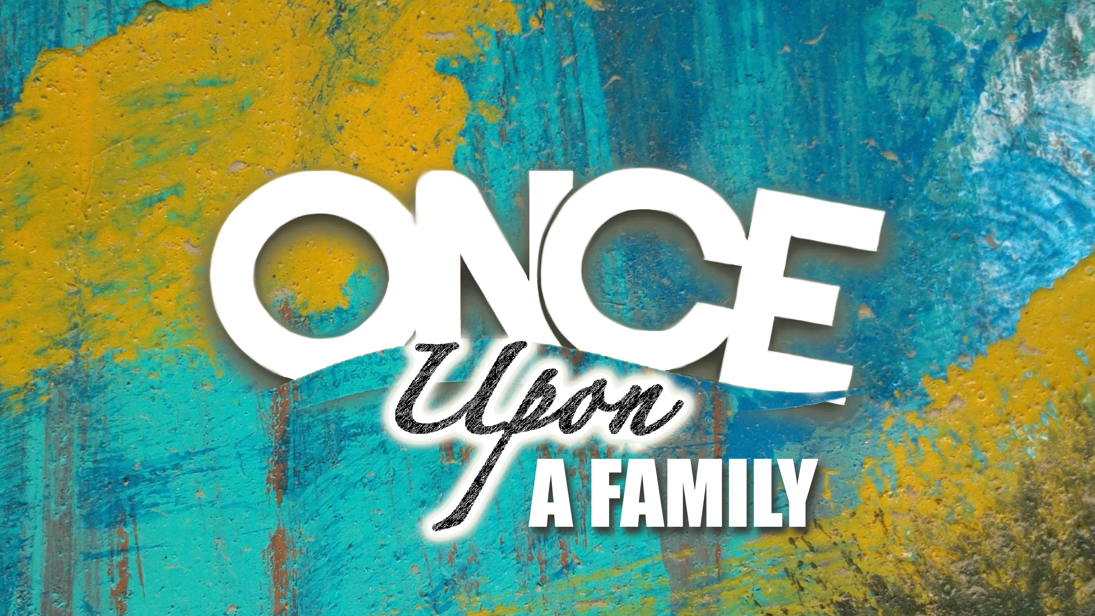 Once Upon a Family poster